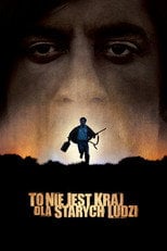 To nie jest kraj dla starych ludzi (2007) - Sprawdź film na Vider