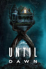Until Dawn (2025) - Sprawdź film na Vider