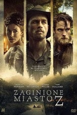 Zaginione miasto Z (2017) - Sprawdź film na Vider