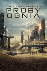 Więzień labiryntu: Próby ognia (2015) - Sprawdź film na Vider