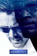 Miami Vice (2006) - Sprawdź film na Vider