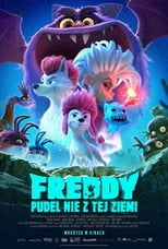 Freddy. Pudel nie z tej Ziemi (2024) - Sprawdź film na Vider