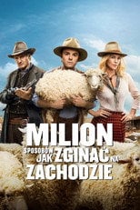 Milion Sposobów, jak Zginąć na Zachodzie (2014) - Sprawdź film na Vider
