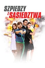 Szpiedzy z sąsiedztwa (2016) - Sprawdź film na Vider