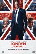 Londyn w ogniu (2016) - Sprawdź film na Vider