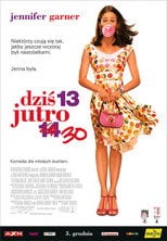 Dziś 13, jutro 30 (2004) - Sprawdź film na Vider