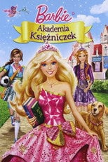 Barbie i Akademia Księżniczek (2011) - Sprawdź film na Vider