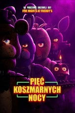 Pięć koszmarnych nocy (2023) - Sprawdź film na Vider