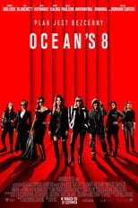 Ocean's 8 (2018) - Sprawdź film na Vider