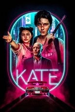 Kate (2021) - Sprawdź film na Vider