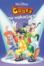 Goofy na wakacjach (1995) - Sprawdź film na Vider