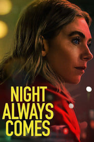Zawsze przychodzi noc (2025) - Sprawdź film na Vider