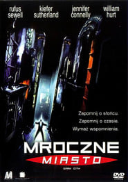 Mroczne miasto (1998) - Sprawdź film na Vider
