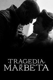 Tragedia Makbeta (2021) - Sprawdź film na Vider