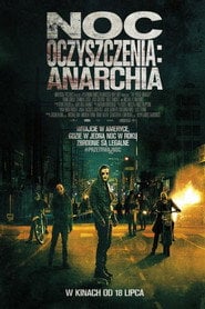 Noc Oczyszczenia: Anarchia (2014) - Sprawdź film na Vider