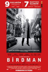 Birdman czyli (nieoczekiwane pożytki z niewiedzy) (2014) - Sprawdź film na Vider