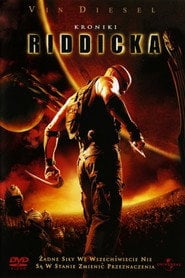 Kroniki Riddicka (2004) - Sprawdź film na Vider