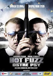 Hot Fuzz - Ostre Psy Cały Film (2007) Online - Filman