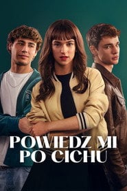 Powiedz mi po cichu (2025) - Sprawdź film na Vider