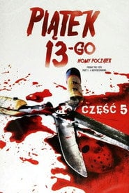 Piątek trzynastego 5: Nowy Początek (1985) - Sprawdź film na Vider