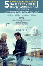 Manchester by the Sea (2016) - Sprawdź film na Vider