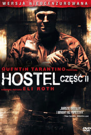 Hostel 2 (2007) - Sprawdź film na Vider