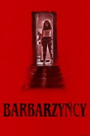 Barbarzyńcy (2022) - Sprawdź film na Vider