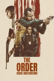 The Order: Ciche braterstwo (2024) - Sprawdź film na Vider