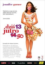 Dziś 13, jutro 30 (2004) - Sprawdź film na Vider