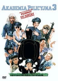 Akademia Policyjna 3: Powrót do Szkoły (1986) - Sprawdź film na Vider