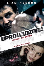 Uprowadzona (2008) - Sprawdź film na Vider
