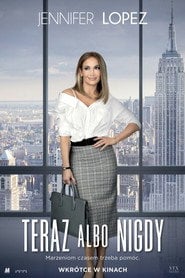Teraz albo nigdy (2018) - Sprawdź film na Vider