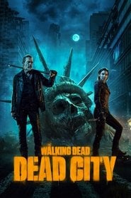 The Walking Dead: Dead City (2023) - Sprawdź serial na Vider