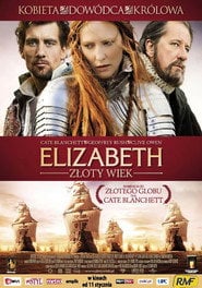 Elizabeth: Złoty wiek (2007) - Sprawdź film na Vider