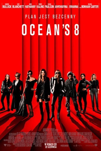 Ocean's 8 Cały Film (2018) Online - Filman