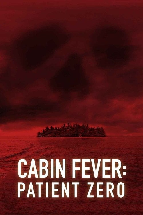 Cabin Fever: Patient Zero (2014) - Sprawdź film na Vider