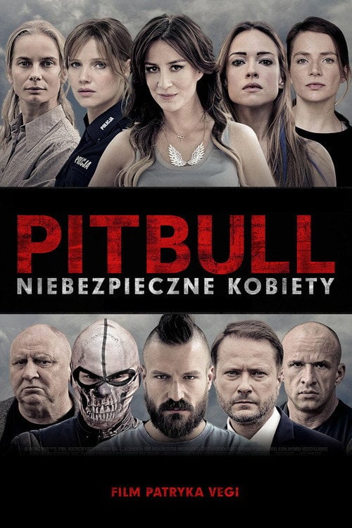 Pitbull. Niebezpieczne kobiety (2016) - Sprawdź film na Vider