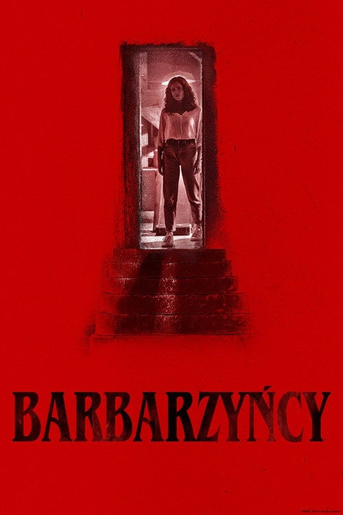 Barbarzyńcy (2022) - Sprawdź film na Vider