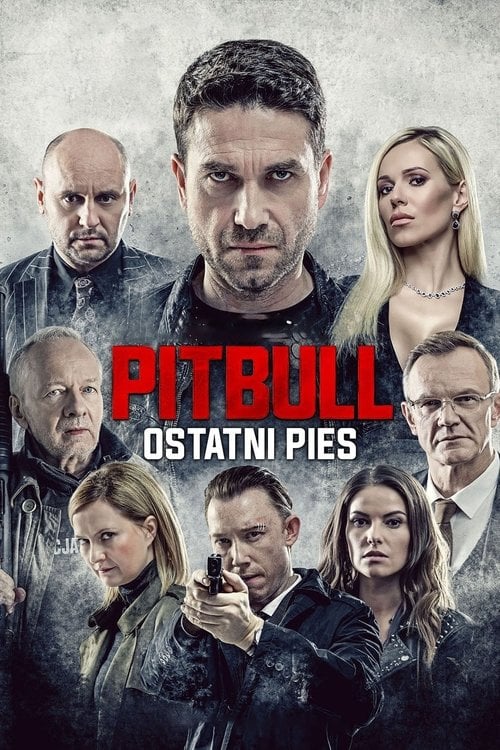 Pitbull. Ostatni pies (2018) - Sprawdź film na Vider
