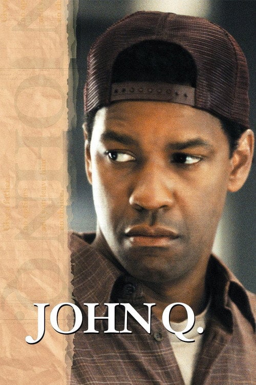 John Q (2002) - Sprawdź film na Vider
