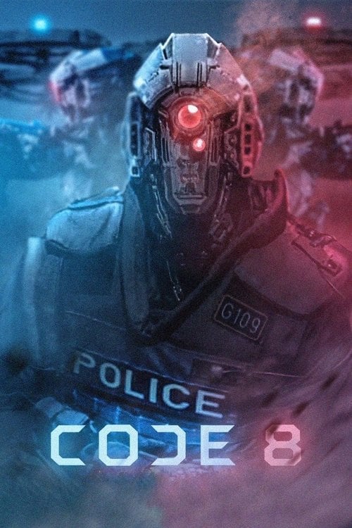 Code 8 (2016) - Sprawdź film na Vider